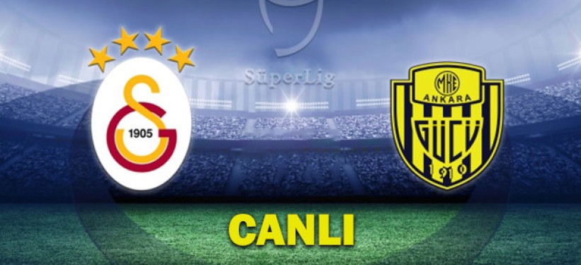 Galatasaray - Ankaragücü canlı izle