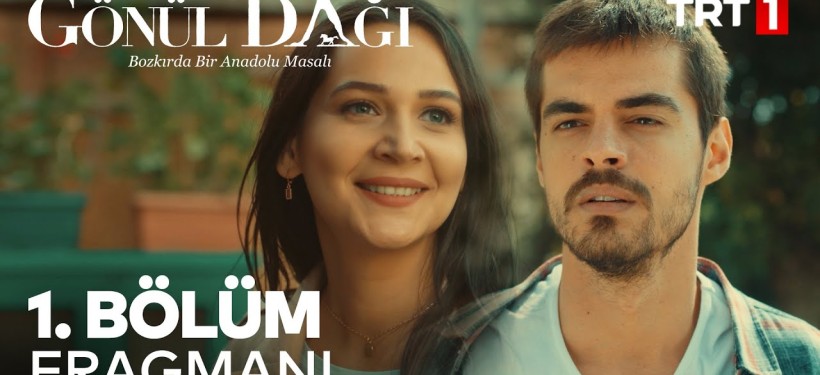 Gönül Dağı 1. bölüm canlı izle