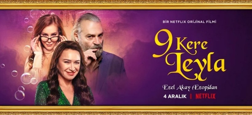 Netflix Yerli Filmi ''9 Kere Leyla'' fragmanı çıktı!